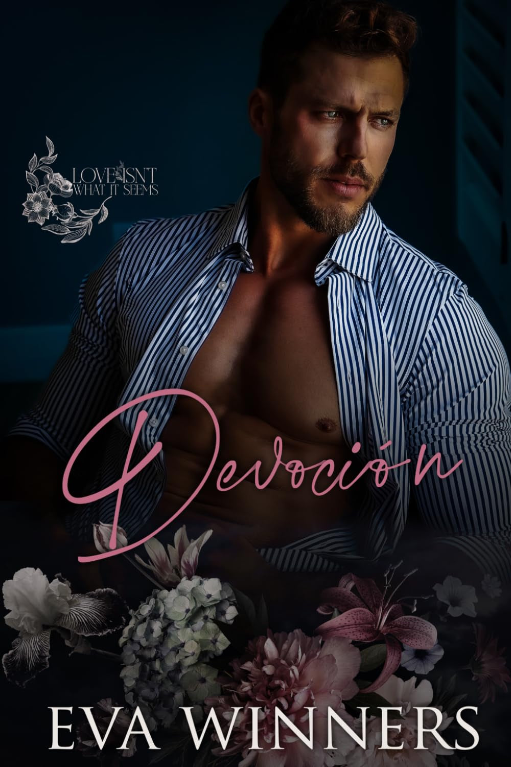 Devoción (El Amor No es lo que Parece) (Spanish Edition)