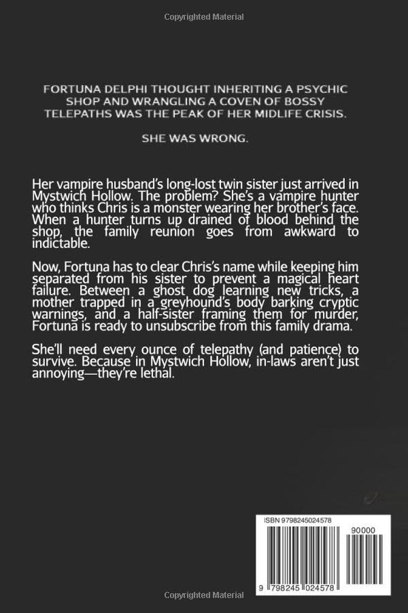 Crystal Clear Legacy: A Fortuna Delphi Midlife Tale Beyond Mystic’s End (The Mystwich Mindslider Mysteries)