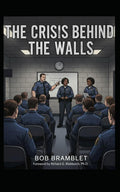 The Crisis Behind The Walls: Addressing Workforce Morale and Systemic Issues Through Ethical Correctional Leadership