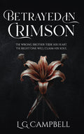 Betrayed In Crimson (Crimson Covenant MC)