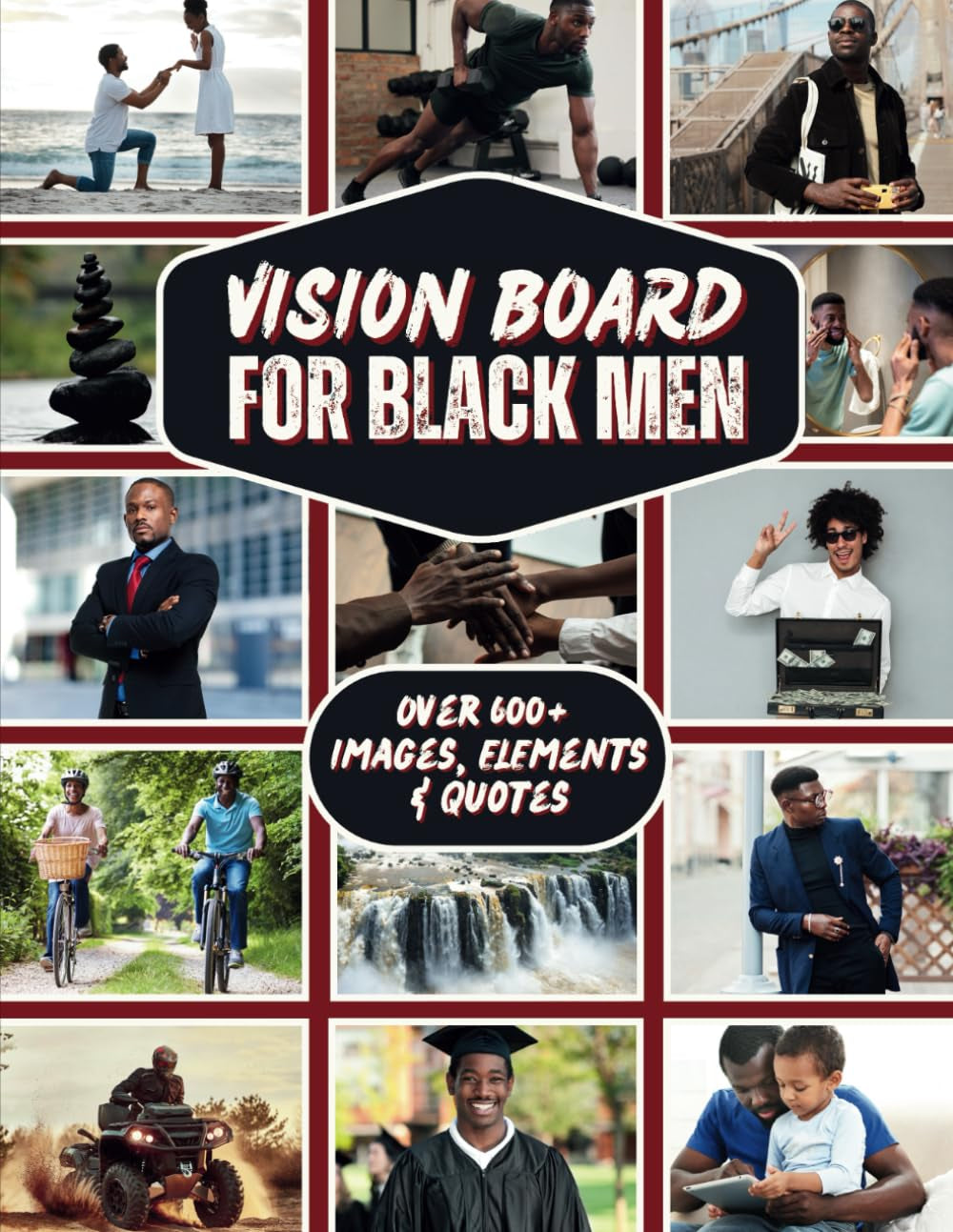Vision Board for Black Men: The Ultimate Vision Board Clip Art Book with Supplies to Create, Visualize & Manifest Your Dream Life with 600+ Powerful ... Affirmations (Vision Board Books & Supplies)