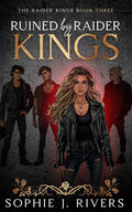 Ruined By Raider Kings: A Dark Reverse Harem Romance (The Raider Kings)