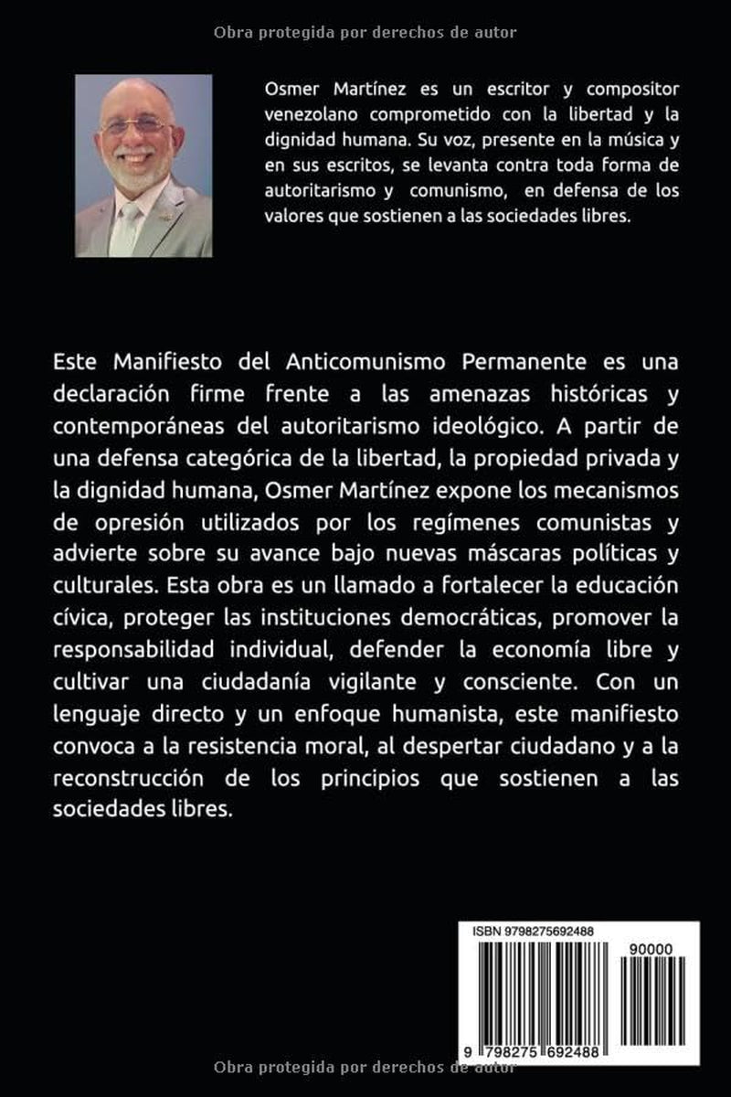 EL MANIFIESTO DEL ANTICOMUNISMO PERMANENTE: No mas oscuridad para la humanidad (Spanish Edition)