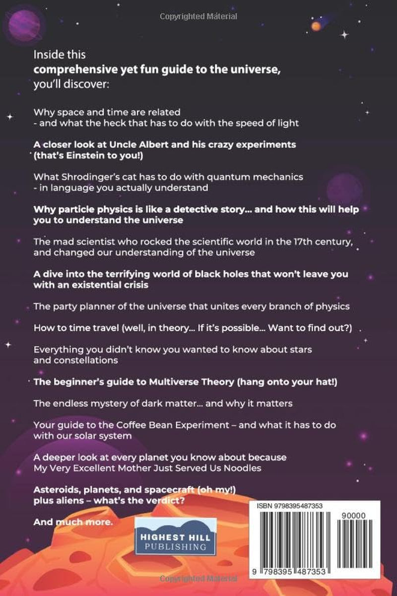 A Seriously Humorous Voyage Through the Universe: Learn about Black Holes, Time Travel, Quarks, Spooky Action, and a Heck of a Lot More