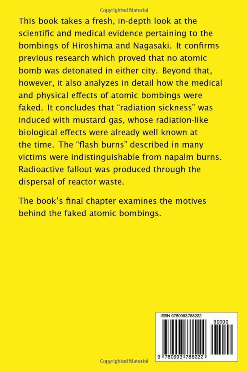 Hiroshima Revisited: The evidence that napalm and mustard gas helped fake the nuclear bombings