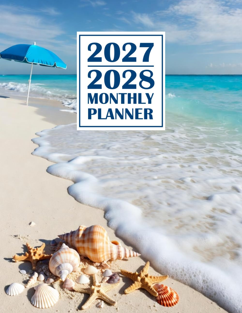 2027-2028 Monthly Planner: Two Year 2027 to 2028 Calendar Features 24 Months from January to December in This 8.5 X 11 Large Beach Theme with Holidays ... Quotes | Daily Schedule Organizer