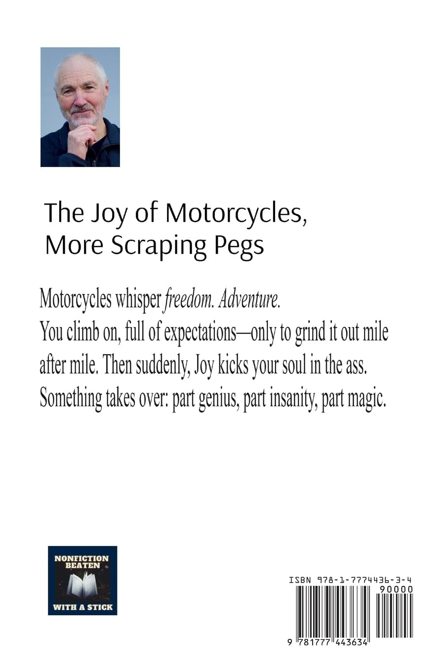 The Joy of Motorcycles: More Scraping Pegs (Scraping Pegs, Motorcycle Books)