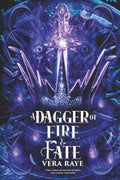A Dagger of Fire and Fate (The Curse of Silver Secrets and Cruel Shadows Series Book 4)