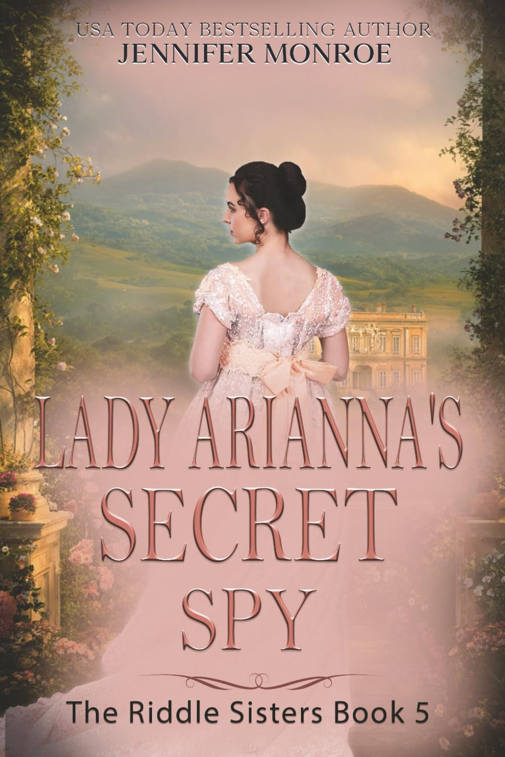 Lady Arianna's Secret Spy: The Riddle Sisters Book 5 (A clean Regency romance)