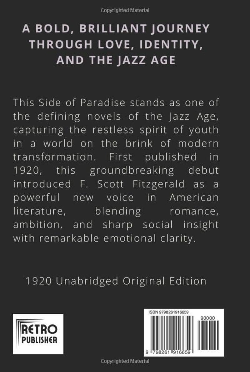 This Side of Paradise – Large Print: F. Scott Fitzgerald’s Classic American Literature Coming of Age Novel - Original 1920 Edition HARDCOVER