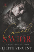 Cruel Savior: An Arranged Marriage Mafia Romance (Ruthless Arrangements)