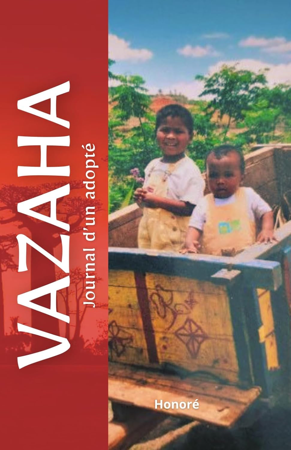 Vazaha, journal d'un adopté (French Edition)