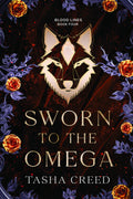 Sworn to the Omega (Blood Lines)
