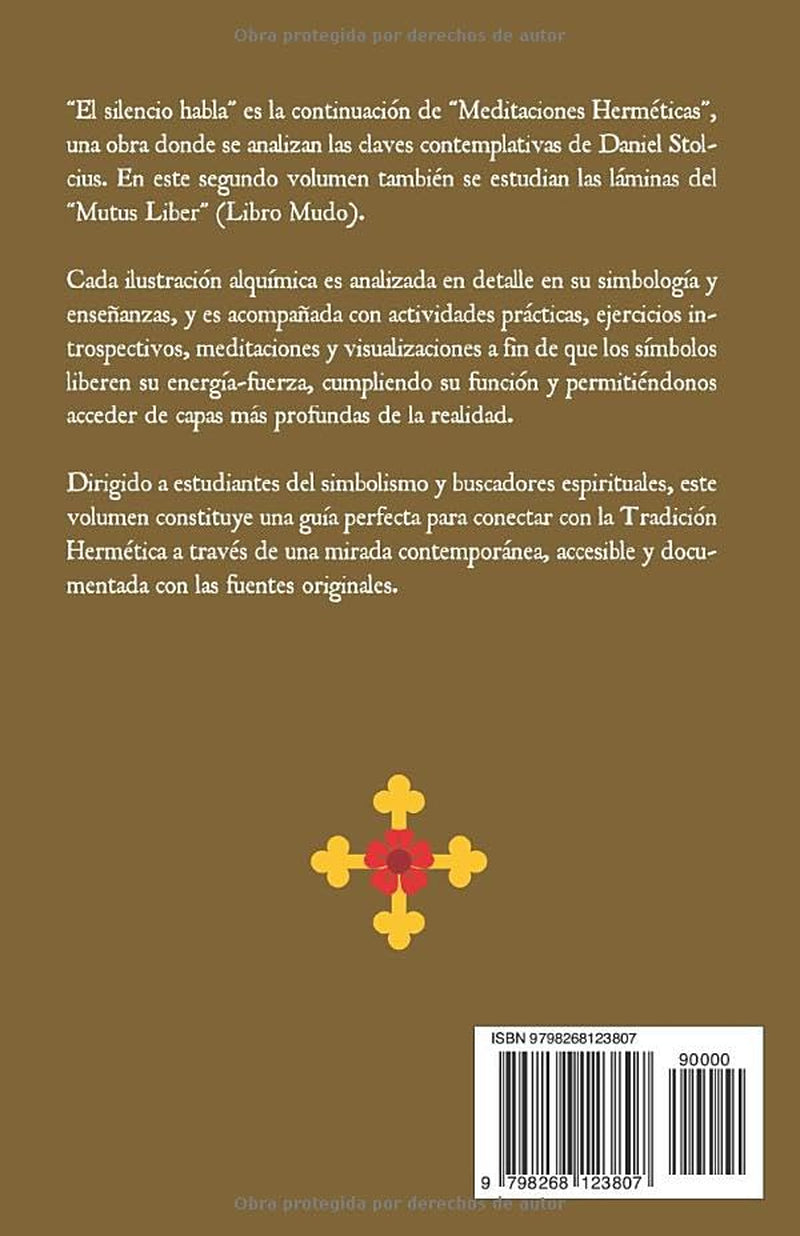 El silencio habla (Meditaciones Herméticas) (Spanish Edition)