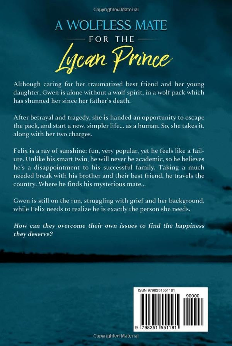 A Wolfless Mate for the Lycan Prince: Book 9 of the Silverlake Wolves Series