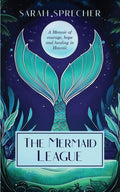 The Mermaid League: A Memoir of Courage, Hope and Healing in Hawaii