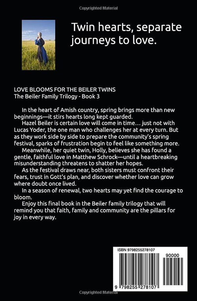 LOVE BLOOMS FOR THE BEILER TWINS: The Beiler Family Trilogy - Book 3