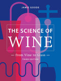 The Science of Wine: From Vine to Glass – 3rd edition