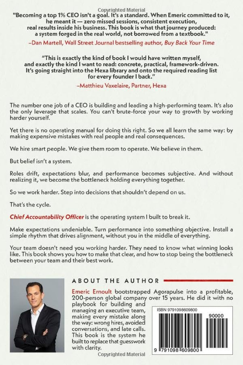 Chief Accountability Officer: The Operating System Every CEO Needs to Build, Manage, and Grow a High-Performing Executive Team