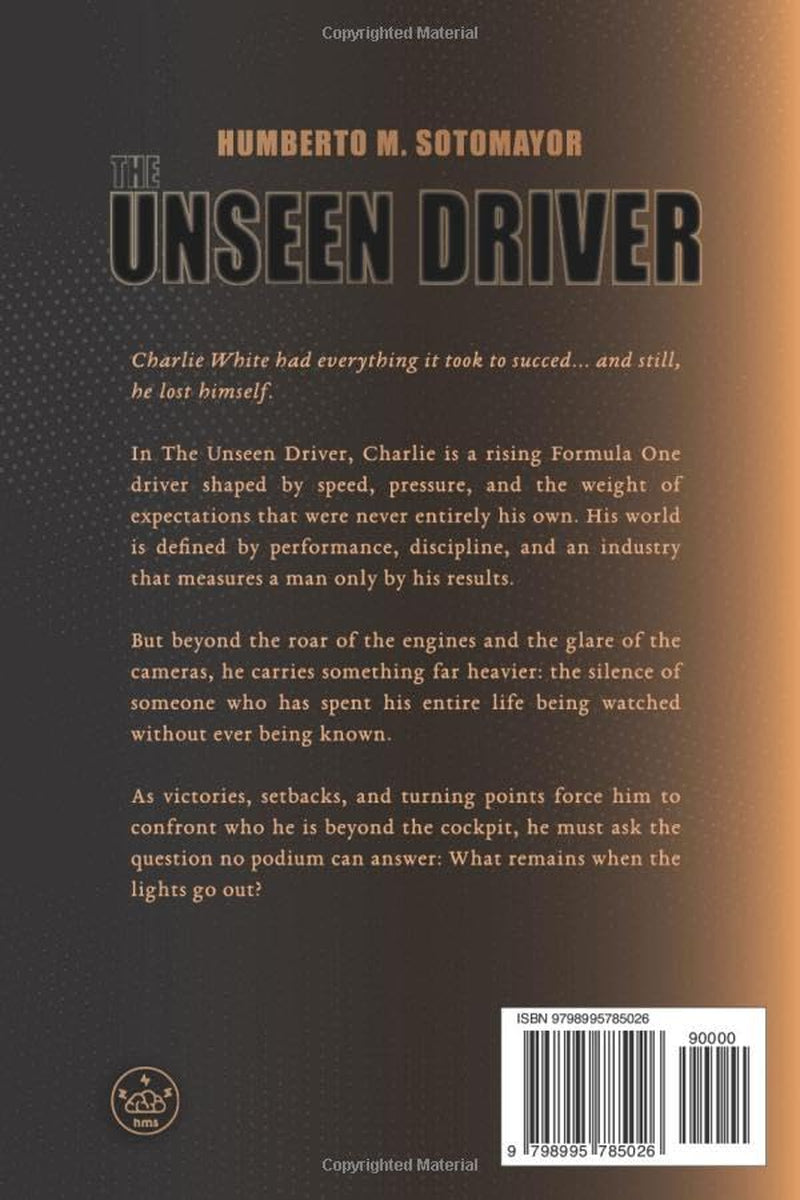 The Unseen Driver: A Novel of Speed and Silence