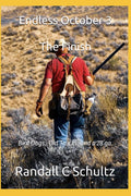 Endless October 3 The Finish: Bird Dogs, Old Trucks, and a 28 ga.