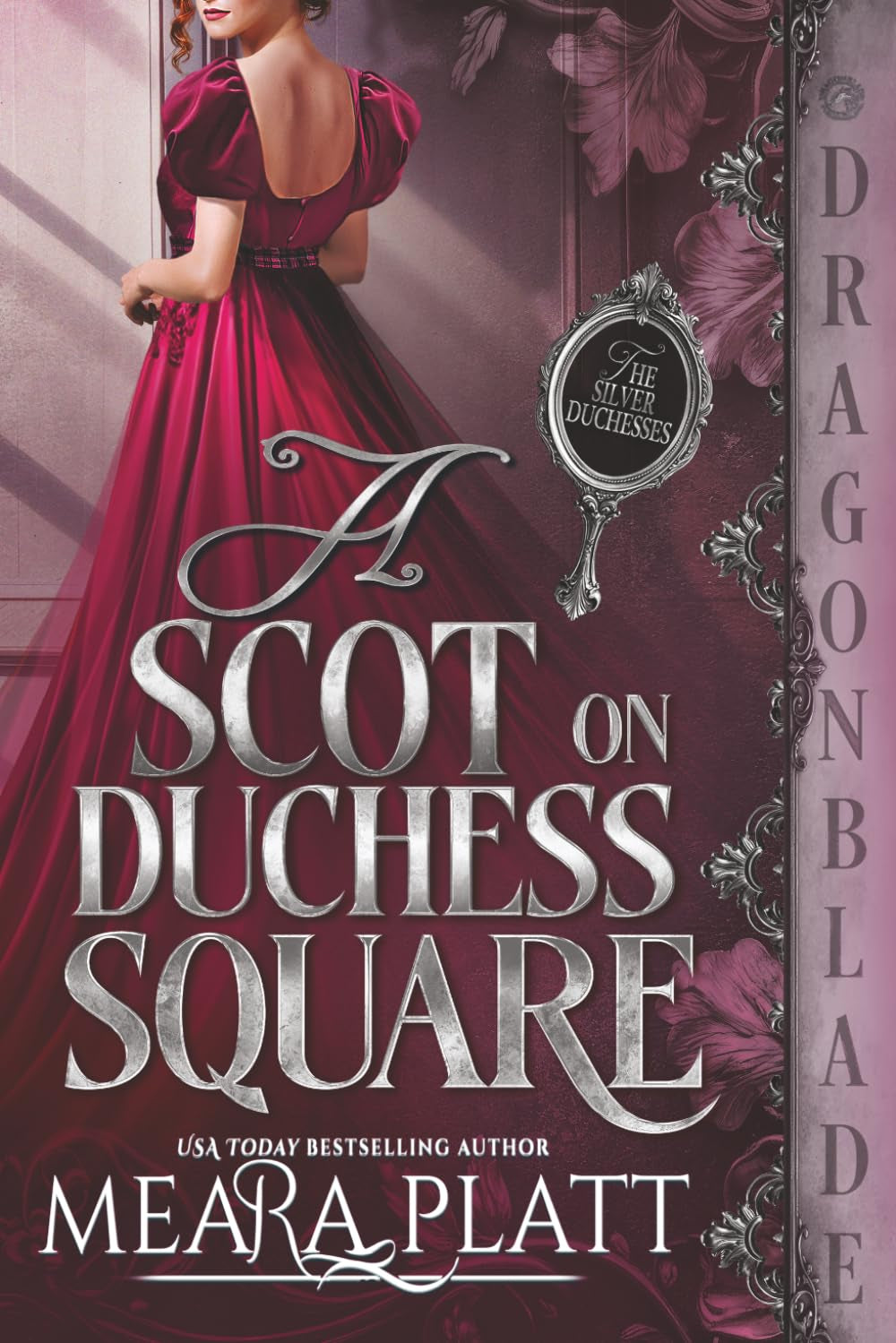 A Scot on Duchess Square: Regency Historical Romance (The Silver Duchesses)