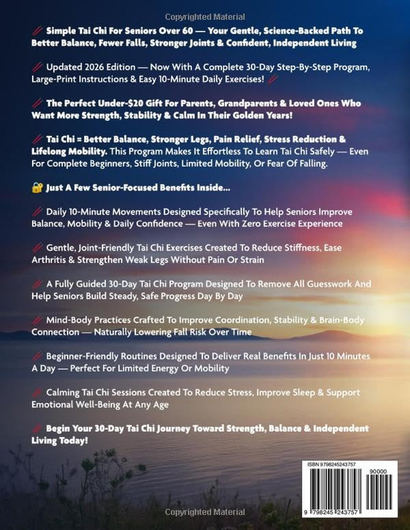 Super Easy Tai Chi For Seniors Over 60 & Weight Loss: Your 30-Day Step-by-Step Program to Improve Balance, Prevent Falls, Ease Joint Pain, and Stay Independent with Easy 10-Minute Daily Exercises
