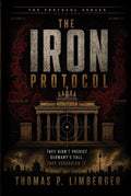 The Iron Protocol: They Didn't Predict Germany's Fall - They Scheduled It
