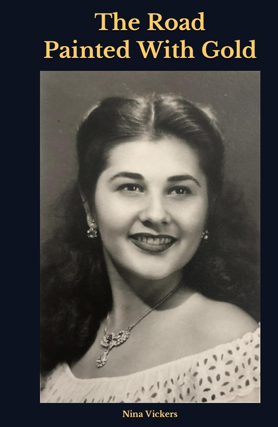 The Road Painted With Gold: A Family's Harrowing Escape from Communism During WW2