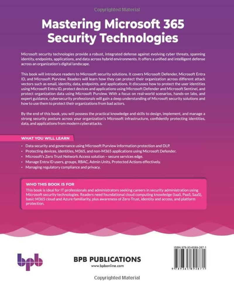 Mastering Microsoft 365 Security Technologies: Design and implement Microsoft security, compliance, and identity (English Edition)