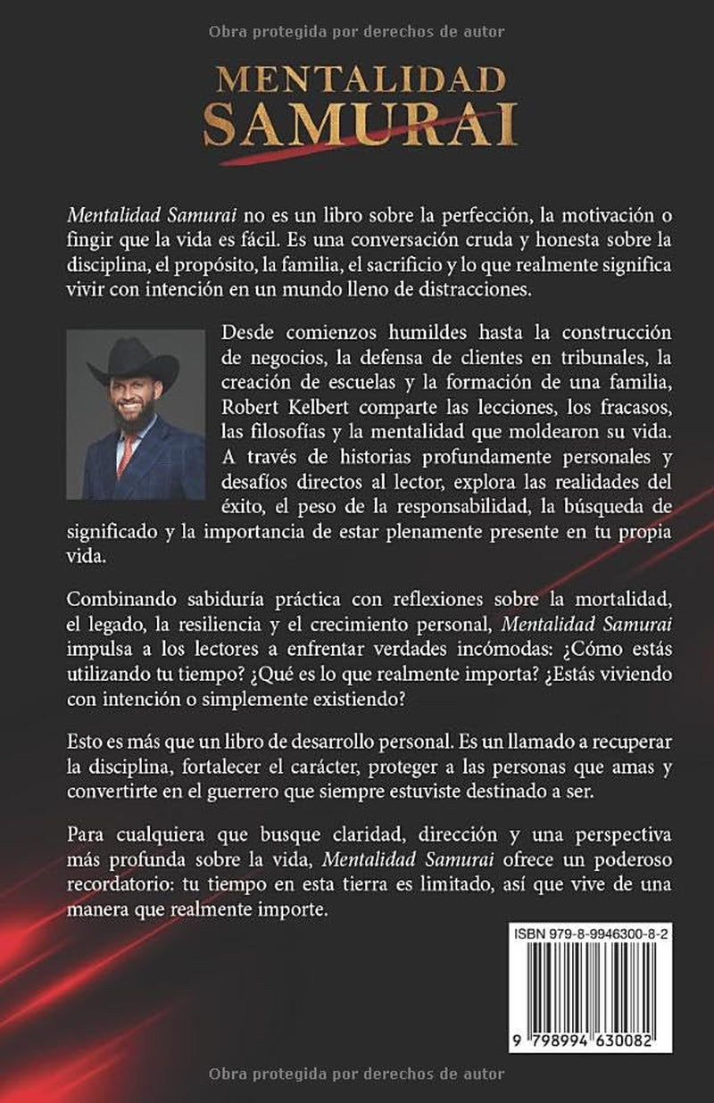 Mentalidad Samurái: Un Compromiso No Es una Promesa (Spanish Edition)