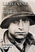 Lightning In His Blood: A Son’s Journey Through War, Sacrifice, and the Life of a 78th Infantry Division Soldier
