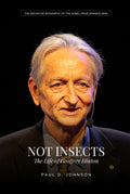 Not Insects: The Life of Geoffrey Hinton