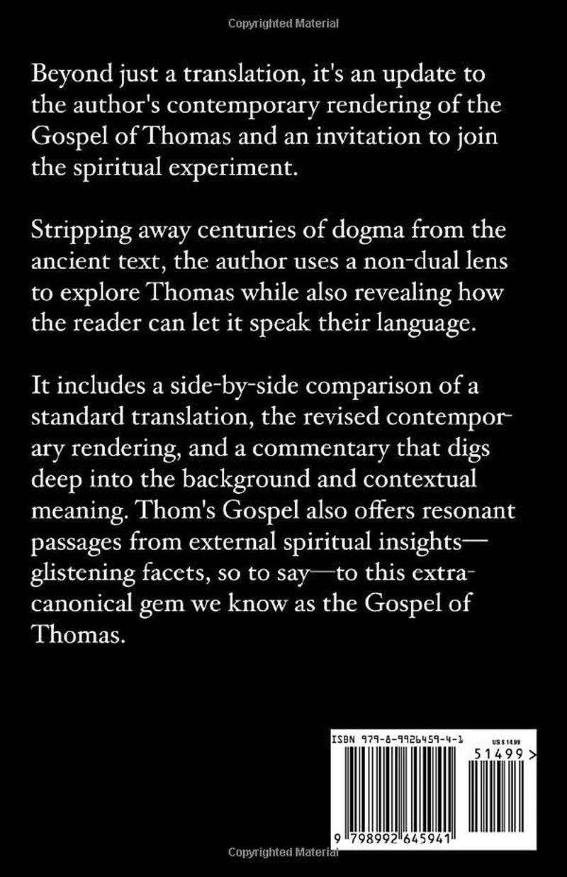 Thom's Gospel Revised Edition: The Revised Contemporary Rendering of the Gospel of Thomas with Commentary