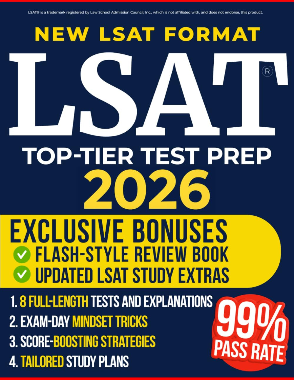 LSAT Top-Tier Test Prep: First Try Self-Guide to a High Score with Full-Length Practice Tests, Mindset Tricks & Score-Boosting Strategies to Secure Your Spot at an Elite Law School [NEW LSAT FORMAT]