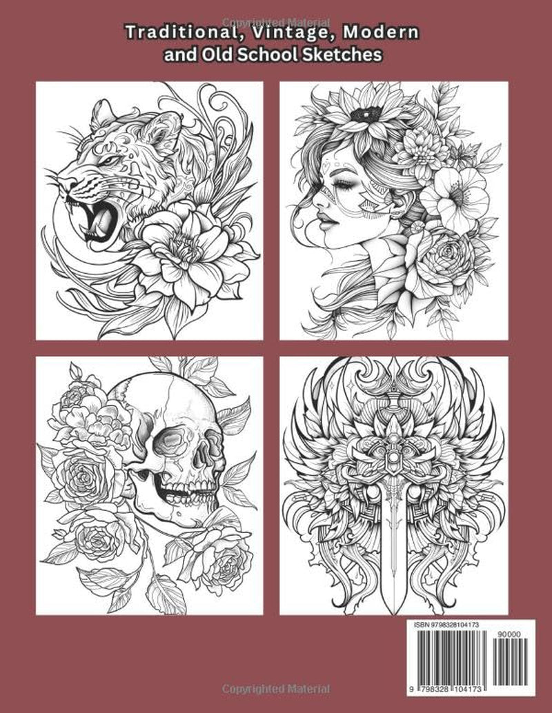 Tattoo Coloring Book for Adults: Designs for Stress Relief, Anxiety, Relaxation, and Creativity - Traditional, Vintage, Modern, and Old School Sketches for Beginners and Professionals, Men and Women