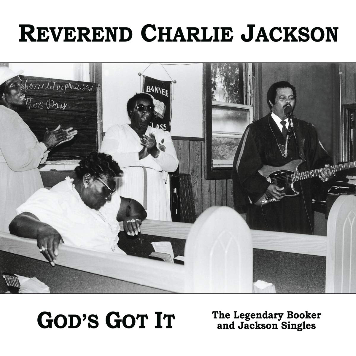 GOD'S GOT IT: THE LEGENDARY BOOKER & JACKSON