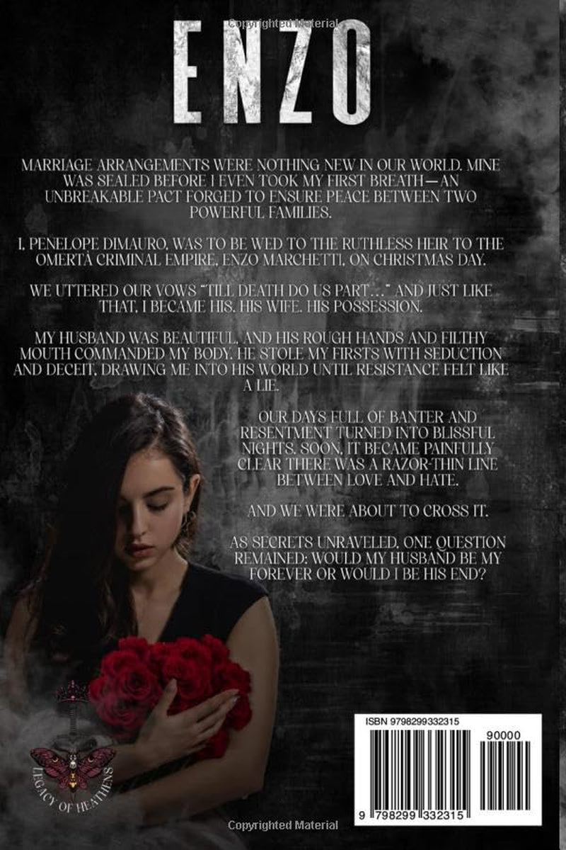 Enzo: A Dark Mafia Romance (Legacy of Heathens)