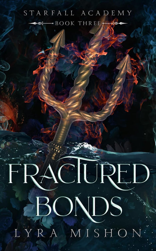 Fractured Bonds: A why choose paranormal academy romance (Starfall Academy)