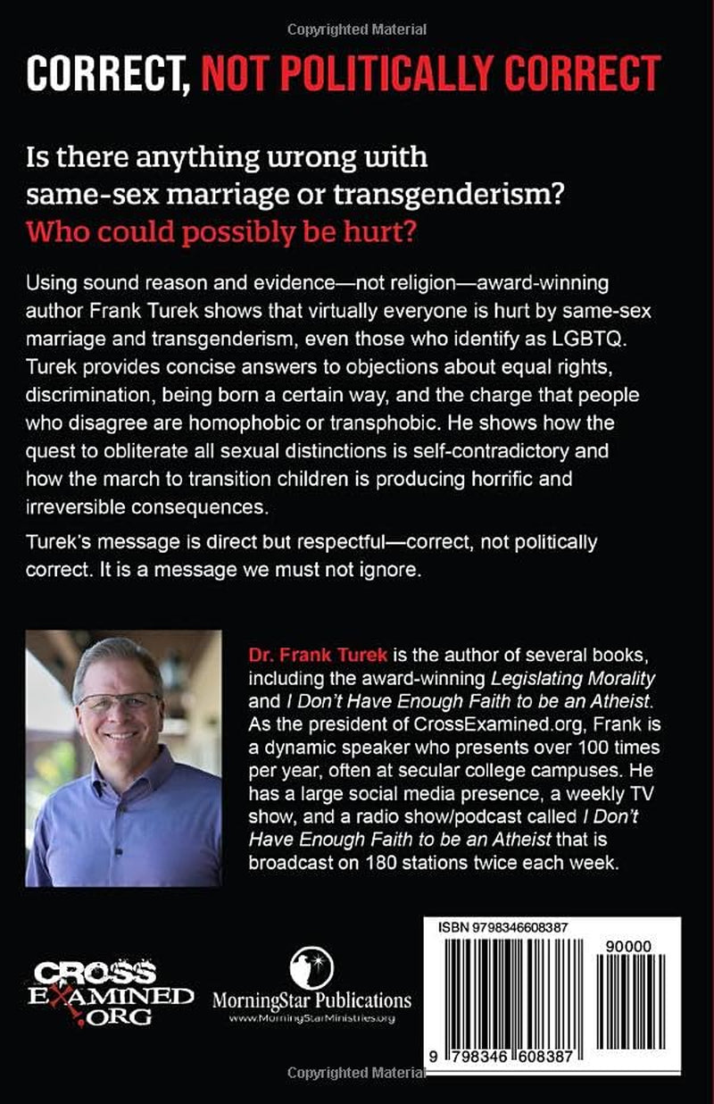 Correct, Not Politically Correct: About Same-Sex Marriage and Transgenderism