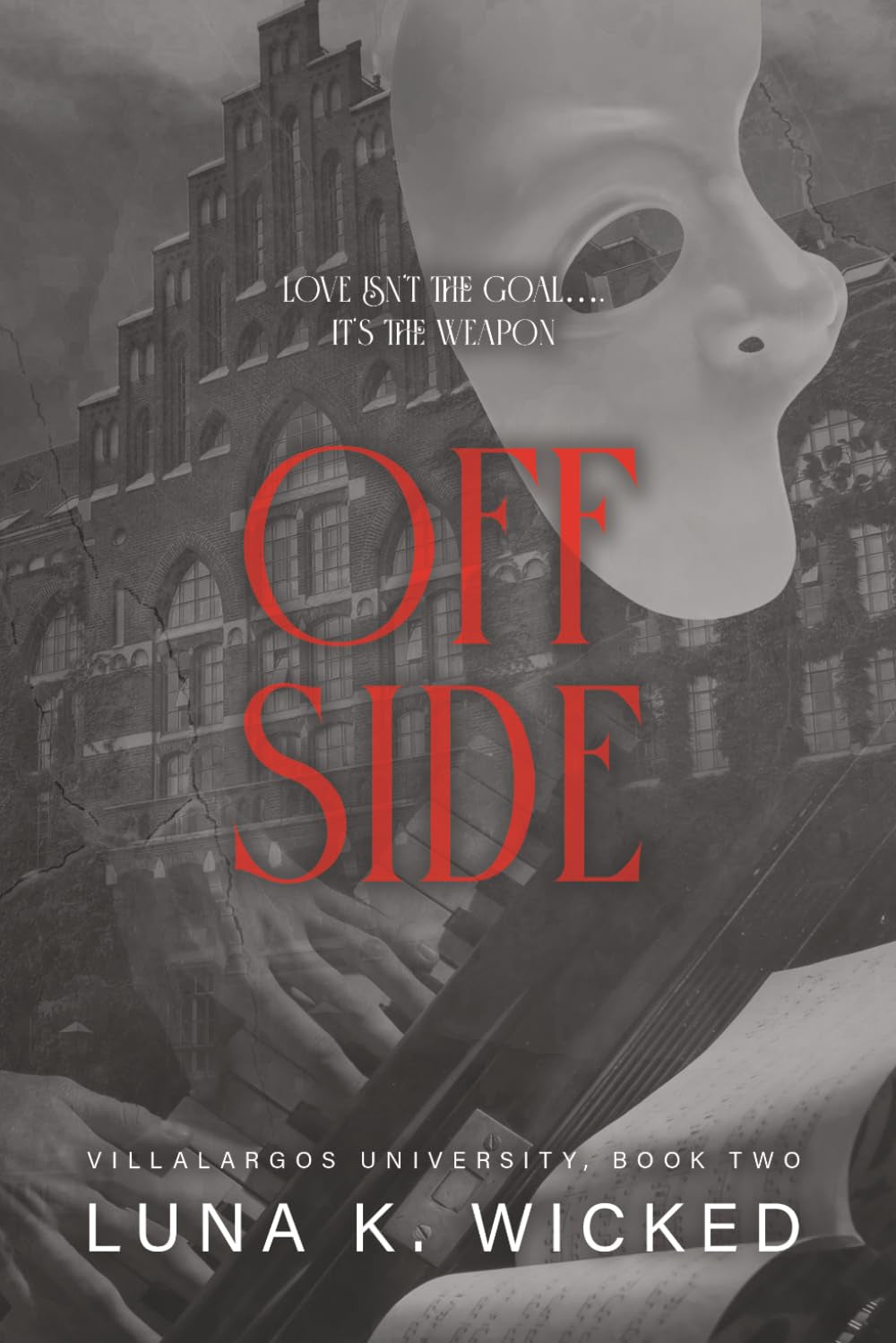 Offside: A Dark College Suspense Romance (Villalargos University)