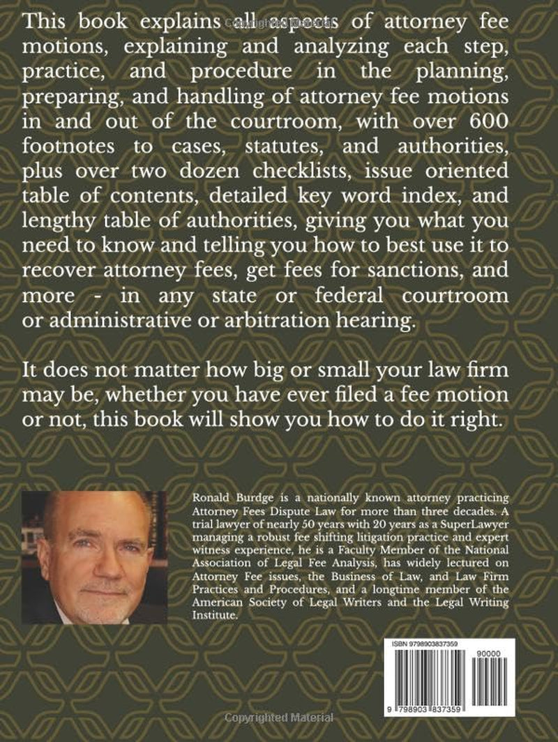 How to Plan, Prepare, and Handle Attorney Fee Motions: Procedures, Problems, and Factors in Attorney Fee Awards
