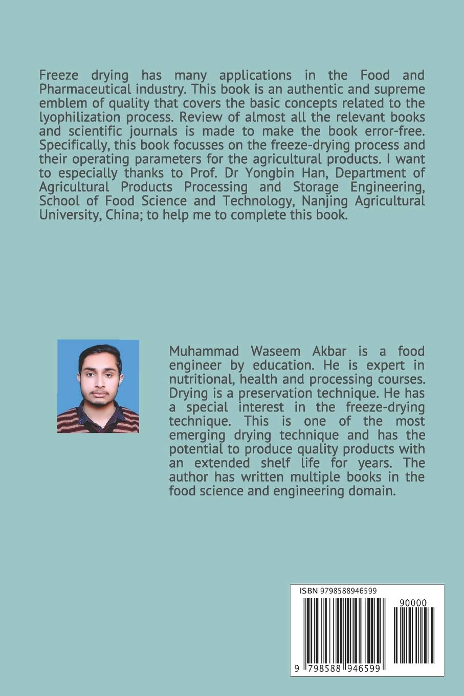 Freeze Drying or Lyophilization: An Engineering Perspective