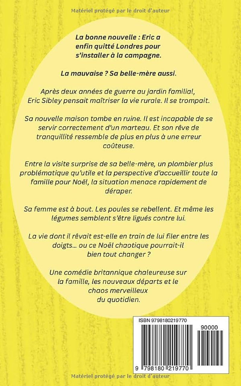 Les ennuis d’un nouveau départ: Une comédie drôle et chaleureuse, pleine d’amour et de rires (Série La famille Sibley) (French Edition)