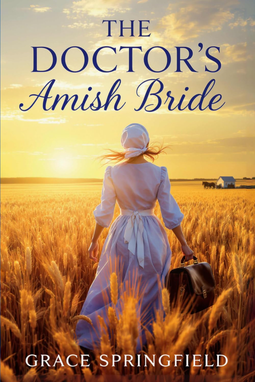 The Doctor's Amish Bride: An Amish Romance (Large Print Edition): A heart-stirring tale of faith, forbidden love, and the courage to follow God’s path ... Amish Romances – Large Print Collection)