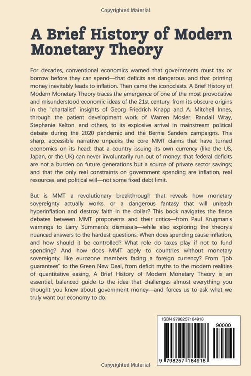 A Brief History of Modern Monetary Theory (A Brief History of Economics Edition)
