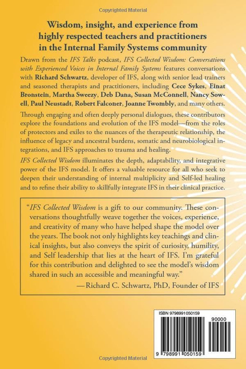 IFS Collected Wisdom: Conversations with Experienced Voices in Internal Family Systems