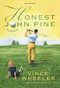 Honest John Pine: A Golf Story