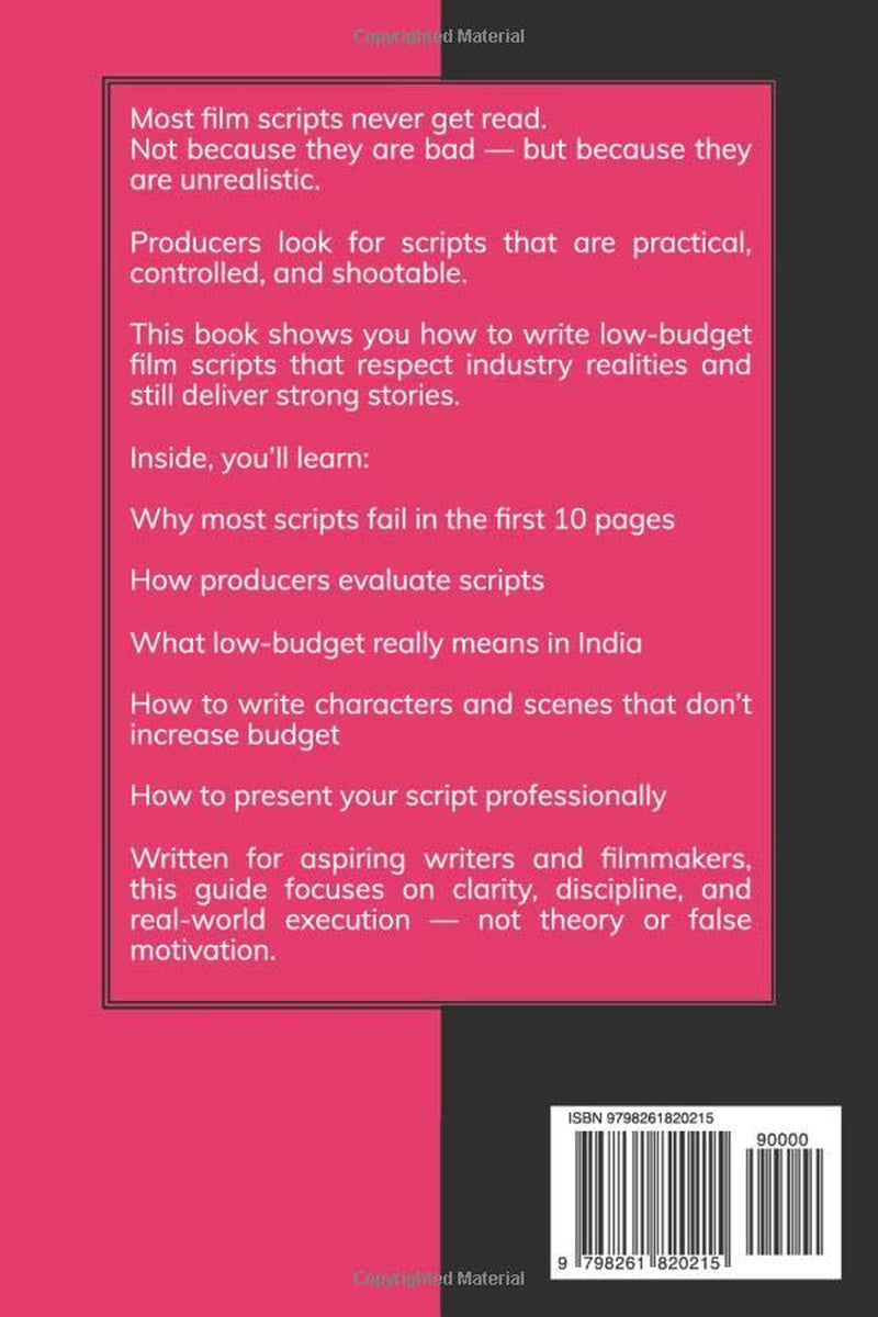 How to Write a Low-Budget Film Script That Producers Actually Read: A Practical Step-by-Step Guide for Indian Writers