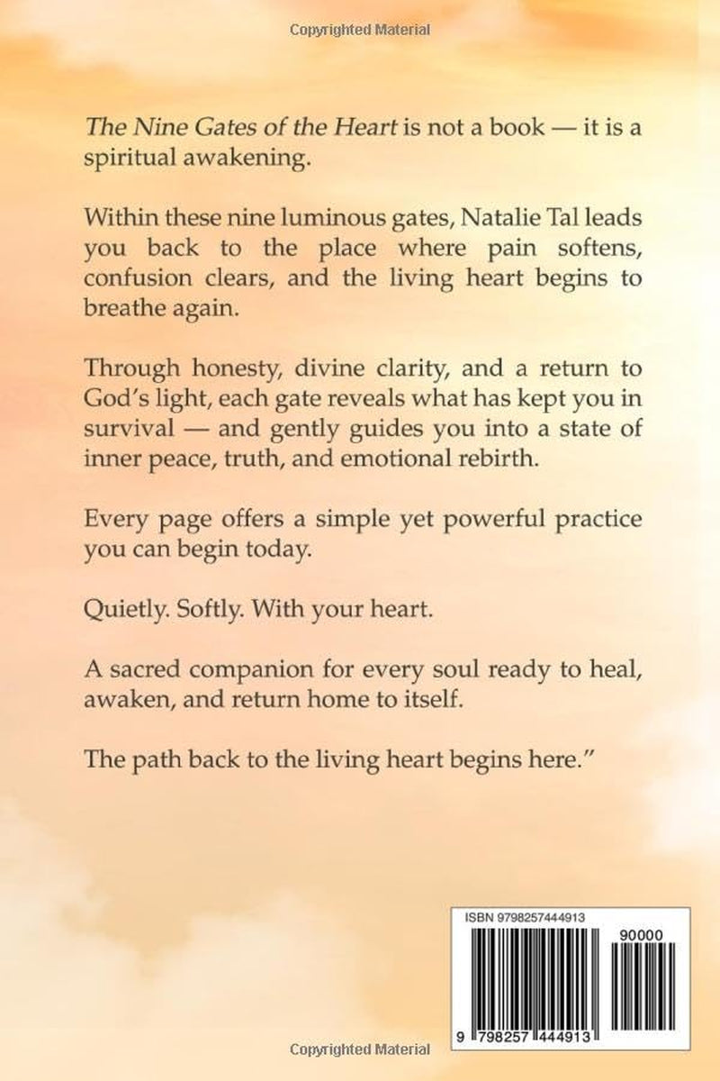 The Nine Gates of the Heart: A Gentle Path to Emotional Healing, Self-Awareness, and Lasting Inner Clarity